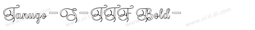 Tanugo-S-TTF Bold字体转换